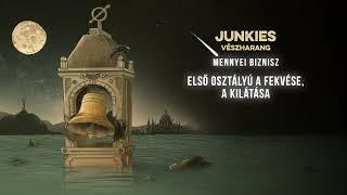Junkies - Mennyei biznisz (hivatalos szöveges videó / official lyric video)