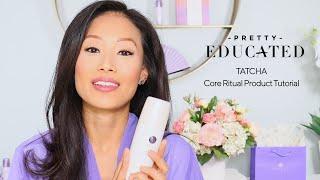 TATCHA Core Ritual Tutorial | PRETTY EDUCATED