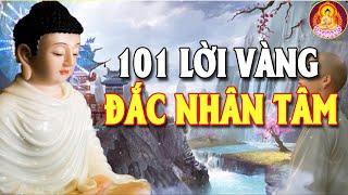 101 Lời Vàng Phật Dạy GIÚP ĐẮC NHÂN TÂM Thấu Hết Sự Đời Giúp Bạn Sống Tốt Biết Đối Nhân Xử thế !