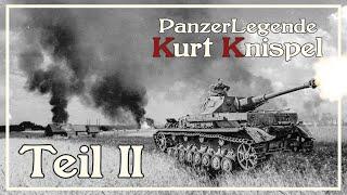 ️ Kurt Knispel - Erfolgreichster Panzerschütze des zweiten Weltkriegs [Teil 2]