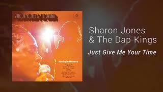 Sharon Jones & The Dap-Kings - "Just Give Me Your Time" (Official Audio)