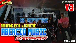 NEW ABERCIO MUSIC ENTERTAINMENT LIVE NATAR SULIDA VJ KIKI EENG ARR DAING JEFHI V3