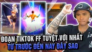 ĐOẠN TIKTOK FREEFIRE TUYỆT VỚI NHẤT TỪ TRƯỚC ĐẾN NAY ĐÂY SAO | REACTION TIKTOK FREEFIRE