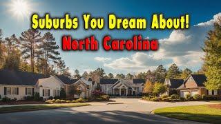What Are The 10 Best Suburbs in North Carolina?