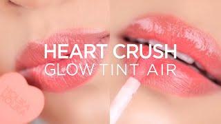 Glow Like Air! Heart Crush Glow Tint Air | Swatch