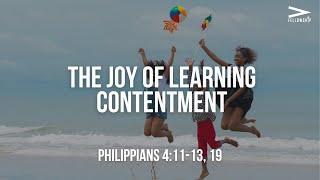 The Joy Of Learning Contentment | Philippians 4:11-13, 19 | Rev. Dr. Monica Redmon