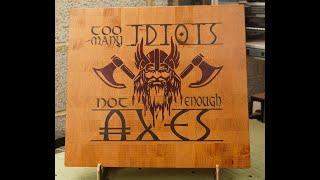 Full inlay process: "Too many idiots" cutting board.