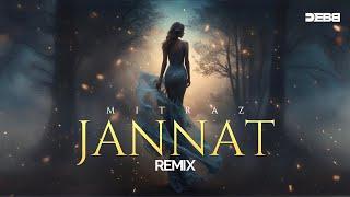 MITRAZ - Jannat (Remix) | Debb | Afro