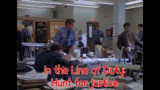  New film! In the Line of Duty: Hunt for Justice