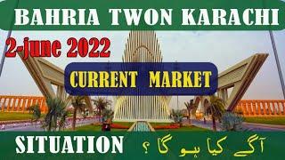 Bahria Town Karachi Current Market Situation 2022 | BTK
