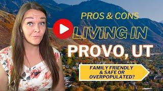 Pros & Cons of Living in Provo Utah