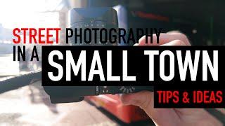 How to do Street photography in a small town - POV