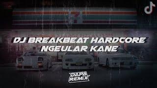 DJ breakbeat hardcore ngeular kane [DAPP FX]