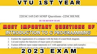 MOST IMPORTANT QUESTIONS OF INTRODUCTION TO C PROGRAMMING 1ST SEM & 1ST YEAR VTU 2023 EXAM #vtu