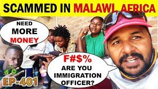 SCAMMED ON BORDER || FIRST DAY IN MALAWI  IMMIGRATION || CYCLE BABA AFRICA TRAVEL Ep.  401