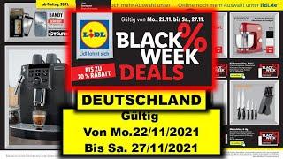 Lidl BLACK WEEK DEALS Von Mo.,22.11.2021 Bis Sa., 27.11.2021 LIDL / ALDI /KAUFLAND- NEUE PRODUKTE