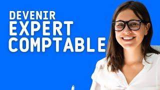 Comment Devenir Expert Comptable en France (2023)