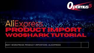 Alishark/Wooshark AliExpress Product Import Tutorial : Wordpress E-Commerce Mastery- How to use