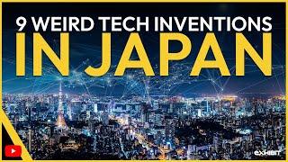 9 Weird Tech Inventions in Japan | Exhibit Magazine |