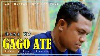 Lagu Daerah Ende Lio 2024 || Gago Ate || Hans Wr || Official Music Video