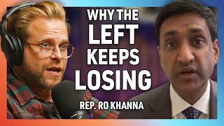 How Can the Dems Win Again? with Congressman Ro Khanna