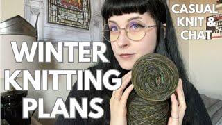 Winter Knitting Plans - Casual Knit & Chat - Jac in the Attic Knitting Podcast