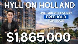 Hyll On Holland - Best Freehold New Launch In Holland? Singapore Condominium