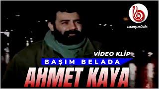 Ahmet Kaya - Başım Belada [Official Video]