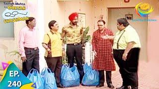 Taarak Mehta Ka Ooltah Chashmah - Episode 240 - Full Episode