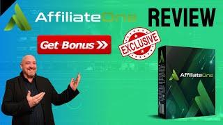 Affiliate One Review + INSANE BONUS BUNDLE  AFFILIATE ONE REVIEW, DEMO & BONUSES 