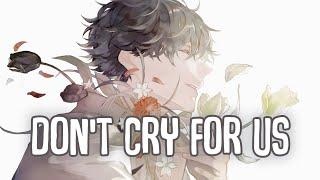 「Nightcore」→ Don't Cry For Us (Lyrics) by Rosendale