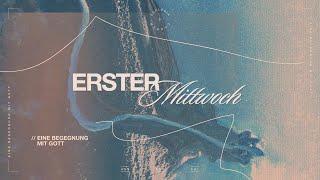 Erster Mittwoch | Rüdiger Schöndorf | Ecclesia Church | Online Gottesdienst