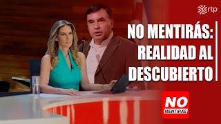 Realidad al descubierto | No Mentirás | 18-11-2024