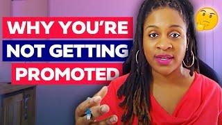 How To Find Out If You’re Being Rejected For A Promotion (And Why!)