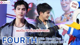 [ENG SUB] โฟร์ท ณัฐวรรธน์ | Fourth Nattawat with Disney Toy Expo Thailand 2024