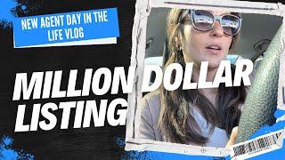 Day in the Life of a NEW Real Estate Agent | MILLION Dollar Listing | New Realtor |