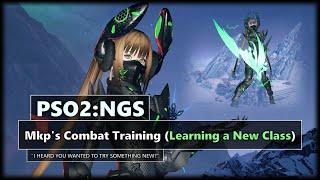 PSO2: NGS - Mkp's Combat Training - Learning a New Class (Gameplay w/ Tips)