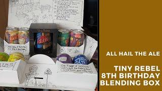 Tiny Rebel 8th Birthday Unboxing