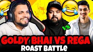 GOLDY BHAI VS REGALTOS ROAST BATTLE