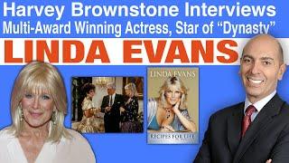 Harvey Brownstone Interviews Linda Evans, Multi-Award Winning Actress & Star of “Dynasty”