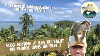  VLOG GUYANE / ILES DU SALUT : PLONGÉE DANS UN FILM D'AVENTURE EN GUYANE ! 