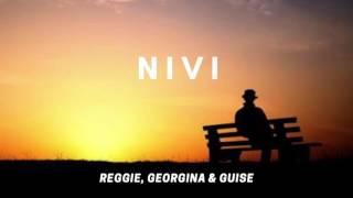 Nivi - Reggie, Georgina & Guise