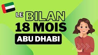 18 Mois à Abu Dhabi | Le Bilan | Vivre aux Emirats Arabes Unis