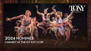 Cabaret at the Kit Kat Club | 2024 Tony Award Nominee