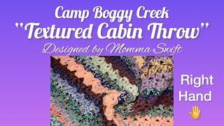 TUTORIAL: Textured Cabin Throw (Right Hand Crochet) Easy!!