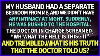 My husband who never showed me his naked body made the doctor tremble. The doctor told his truth ...