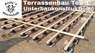 Terrassenbau Teil 1 - Vorbereitung und Unterkonstruktion