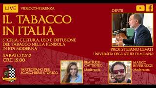 IL TABACCO IN ITALIA - Live con il Prof. Stefano Levati