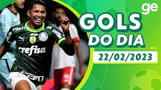 GOLS DO DIA 22/02/2023 | LISTAS | ge.globo