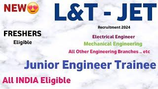 L&T JET Recruitment 2024 | Freshers | POST: 1089| Job Vacancy 2024 | L&T JET 2024 | L and T JET 2024